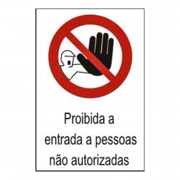 WBSECURITY SINAL PROIBIDO ENTRADA PESSOAS NAO AUTORIZADAS PVC OPACO REF.S12091